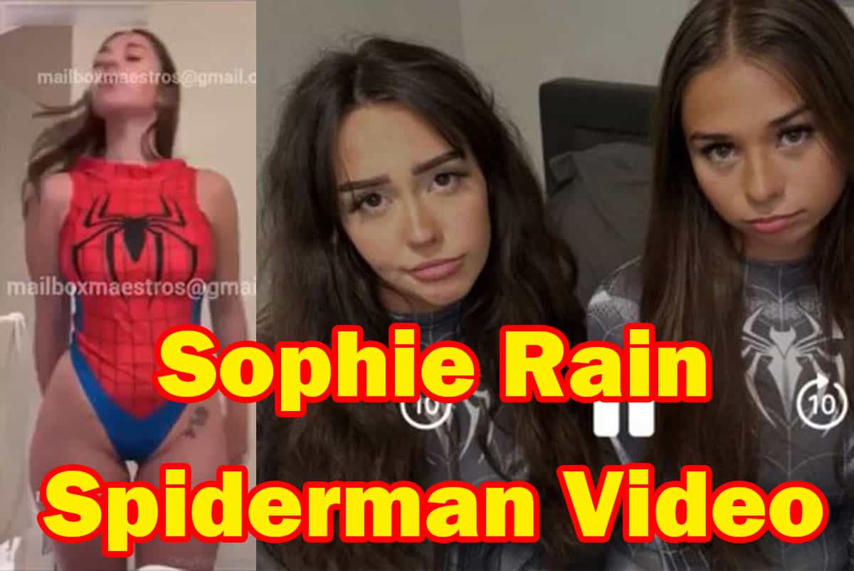 Sophie Rain Spiderman Video - Celebrity Gossipers