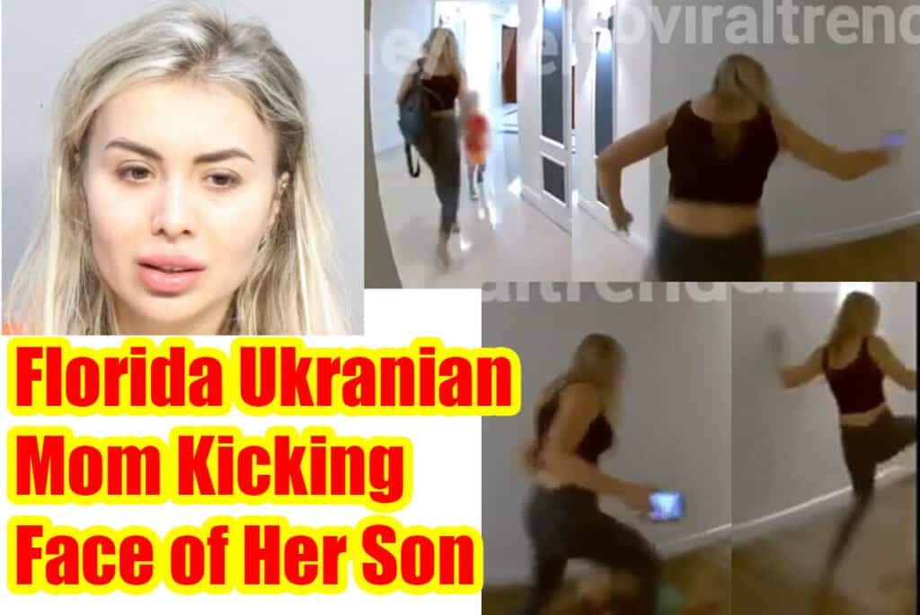Florida Ukrainian Mom Kicking Face of her Son