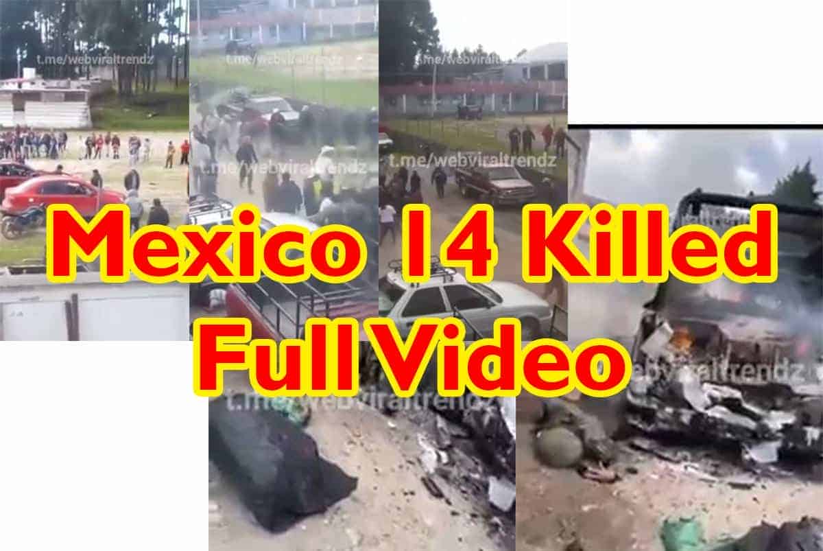 Full Video of 14 Dead After Clash Between Gang and Villagers in Central Mexico