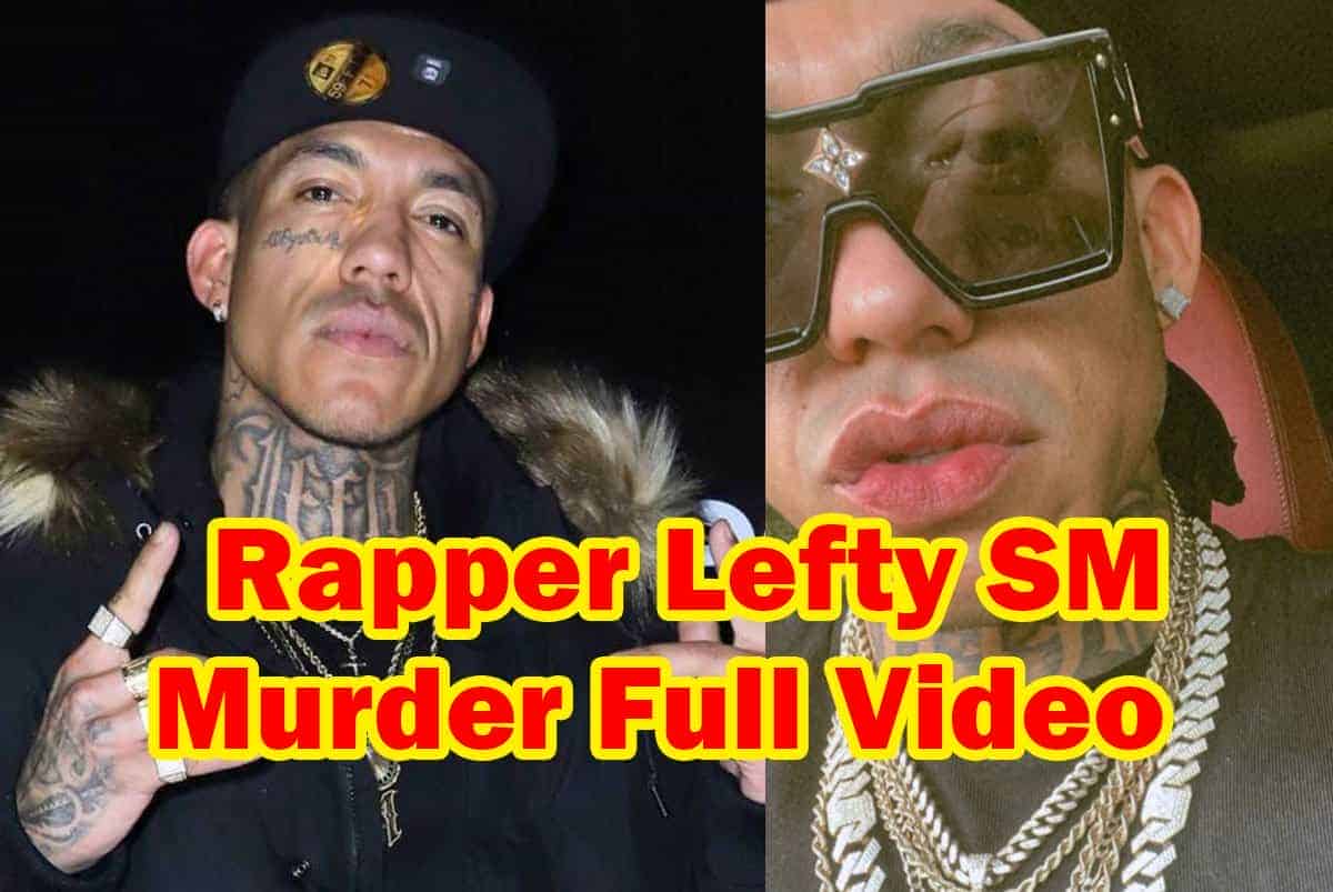 Rapper Lefty SM’s Murder Full Video