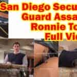 San-Diego-Security-Guard-Assault-Ronnie-Toms-Full-Video