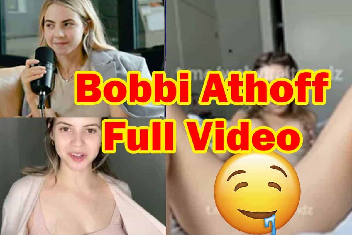Bobbi Athoff Podcaster Leaked Full Video