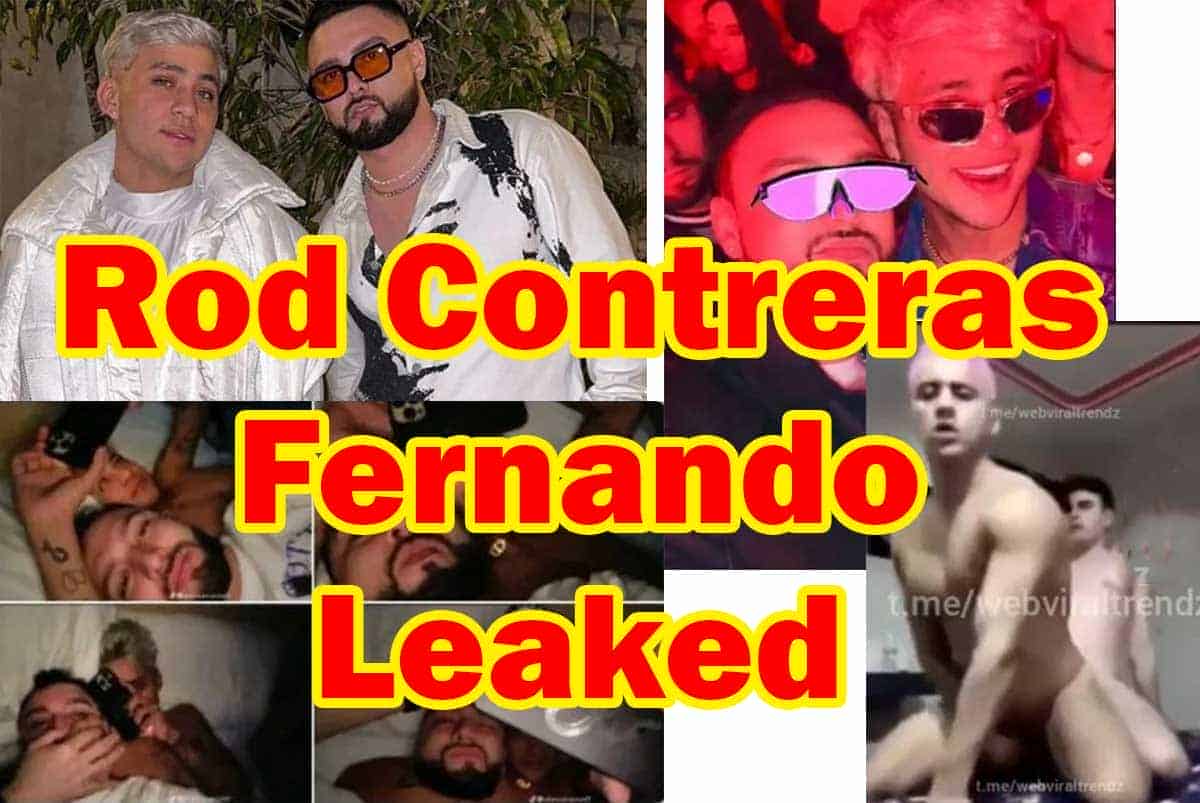 Rod Contreras Fernando Gay Twitter Leaked Full Video