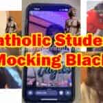 CATHOLIC STUDENTS MOCKING BLACK HISTORY MONTH VIDEO