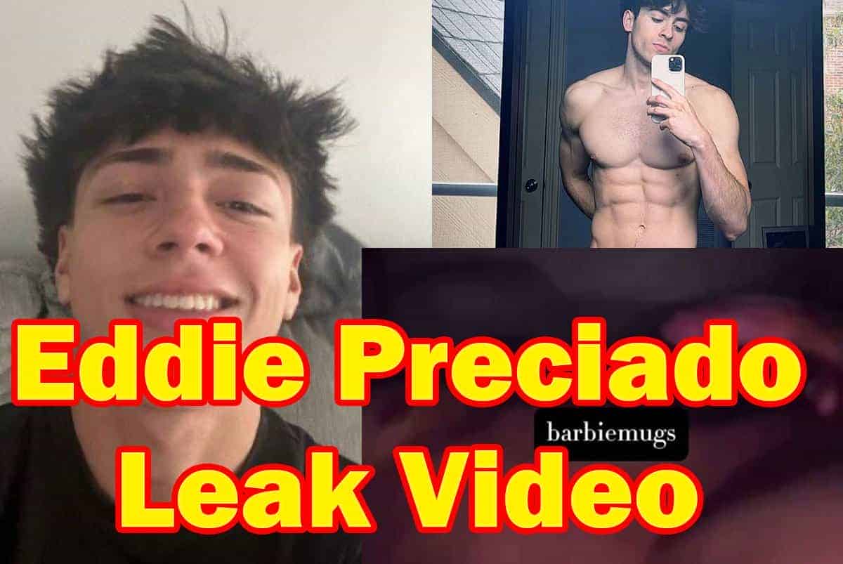 5ddie Eddie Preciado Leaked Full Video