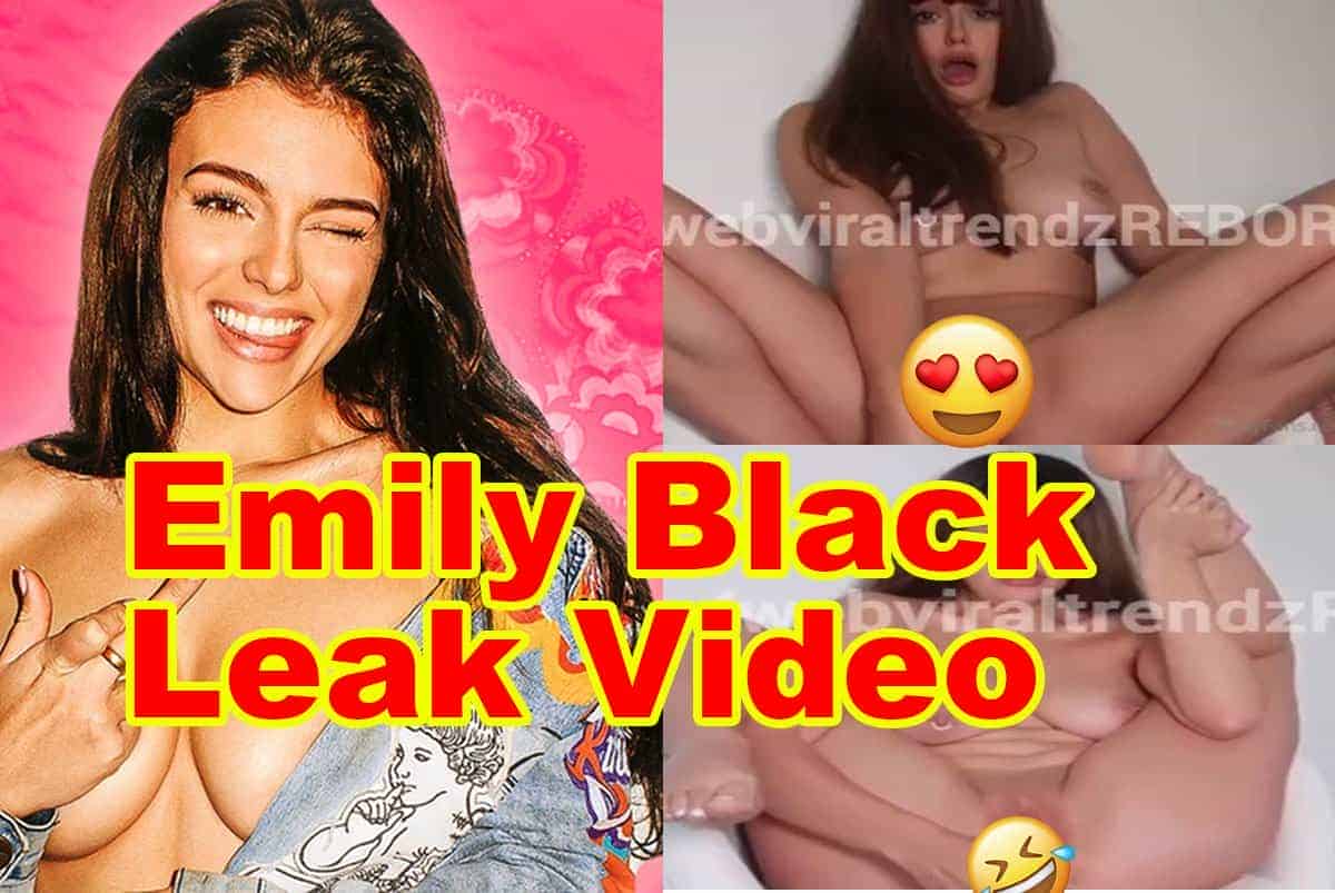 Emily Black Leak Video