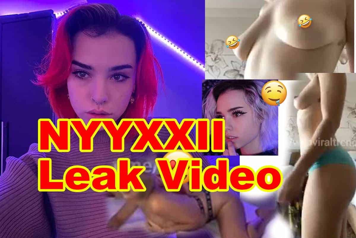 Twitch Streamer NYYXXII Leaked Full Video