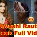 Urvashi Rautela Leaked Full Video