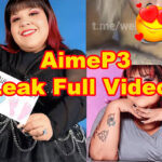 Aimep3 Fallece Leaked Full Video