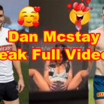 Dan Mcstay Leaked Full Video
