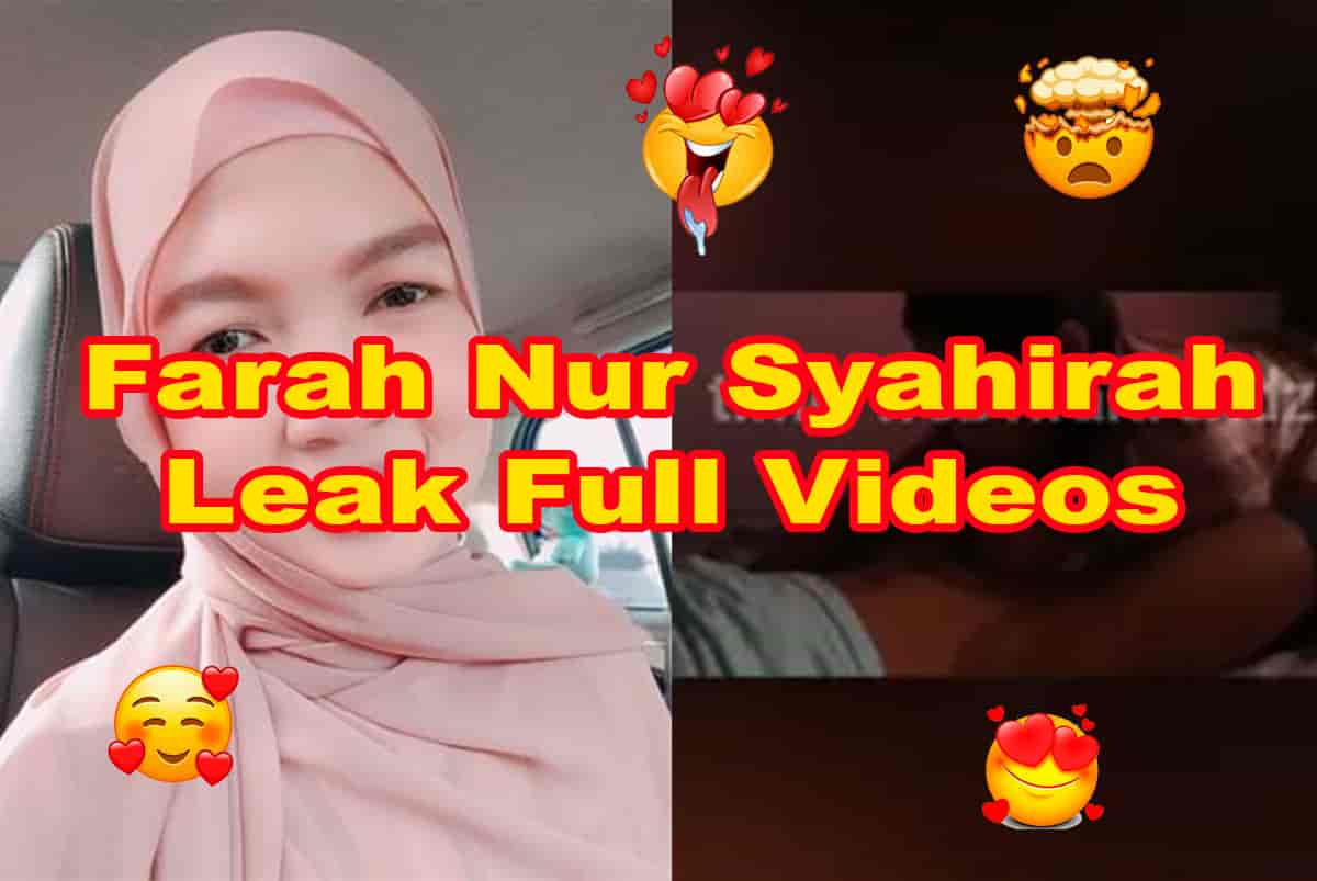 Farah Nur Syahirah Leaked Full Video