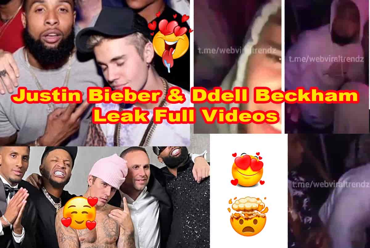 Justin Bieber And Odell Beckham Leaked Full Video