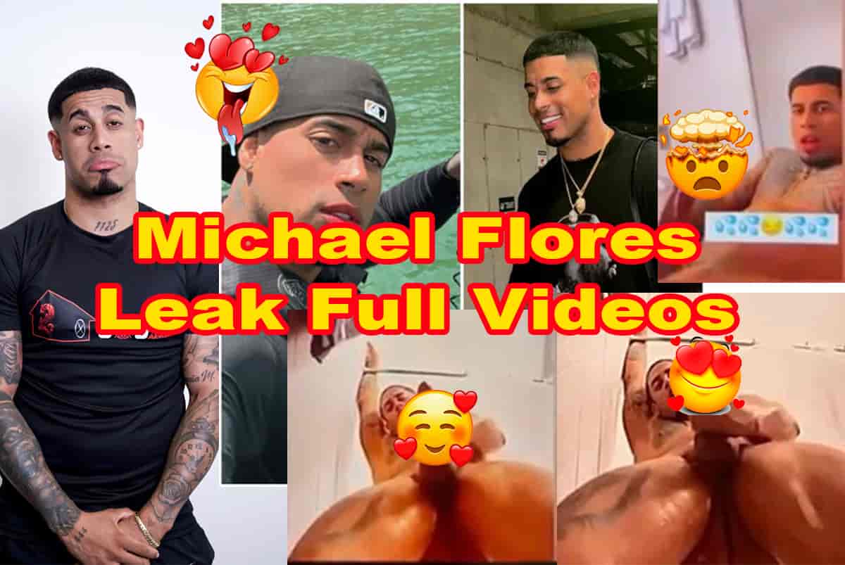 Michael Flores Video Leaked Full Video