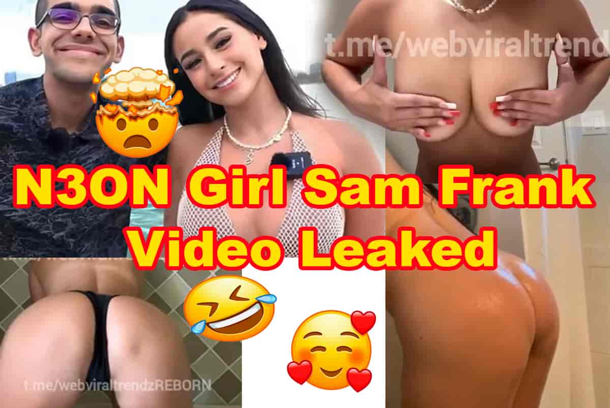 n3on girl sam frank leak full video