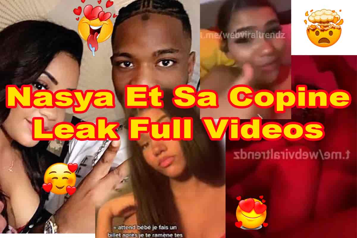 Nasya Et Sa Copine Leaked Full Video
