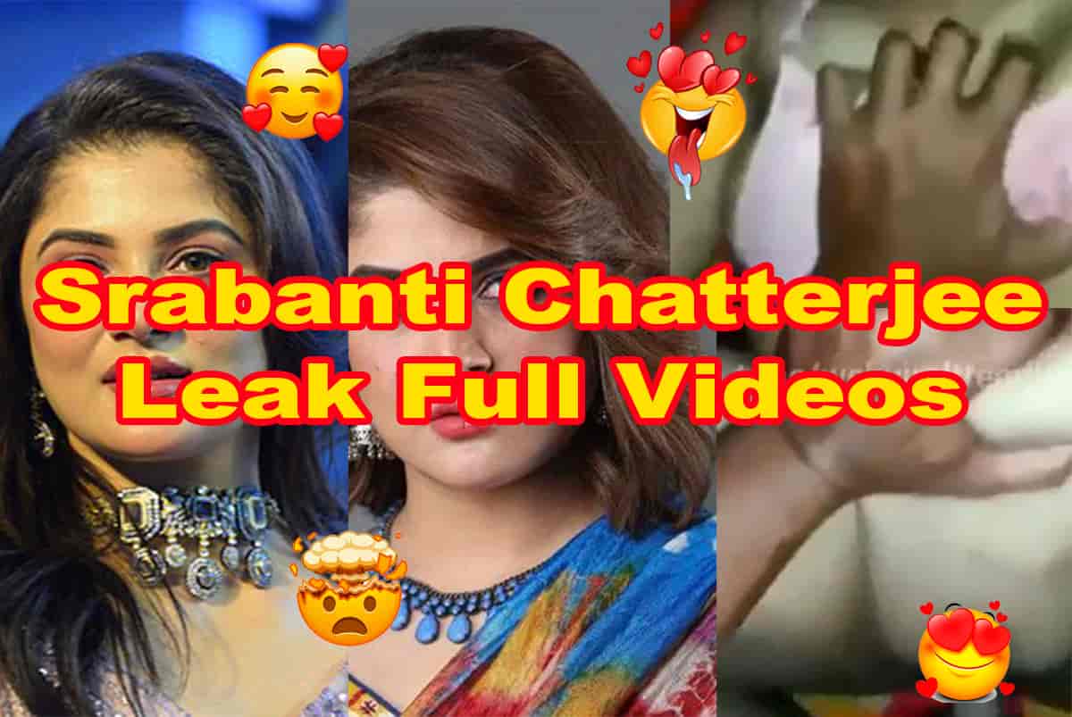 Srabanti Chatterjee Leaked Full Video