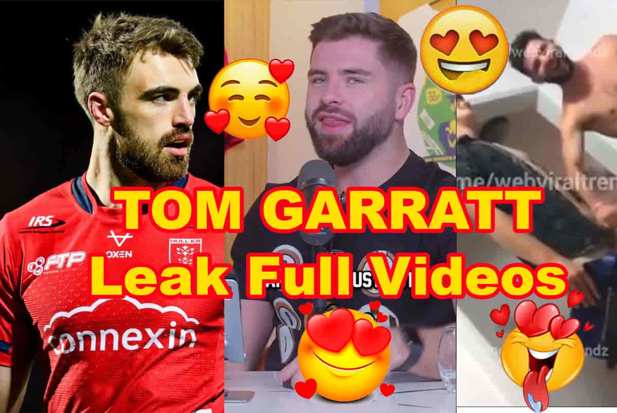 Tom Garratt Video Leaked Full Video