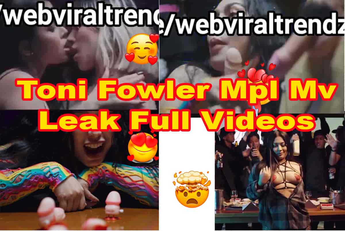 Toni Fowler Mpl Mv Leaked Full Video